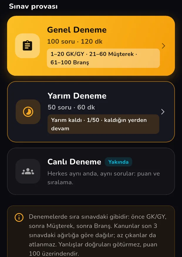 Denemeler ekranı: Genel Deneme 100 soru, Yarım Deneme 50 soru ve sınav sırası bilgisi